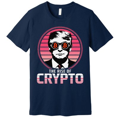 Sarcastic The Rise Of Crypto Bitcoin Trump Decentralize Premium T-Shirt