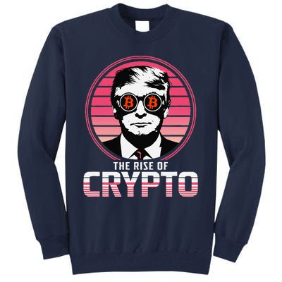 Sarcastic The Rise Of Crypto Bitcoin Trump Decentralize Tall Sweatshirt