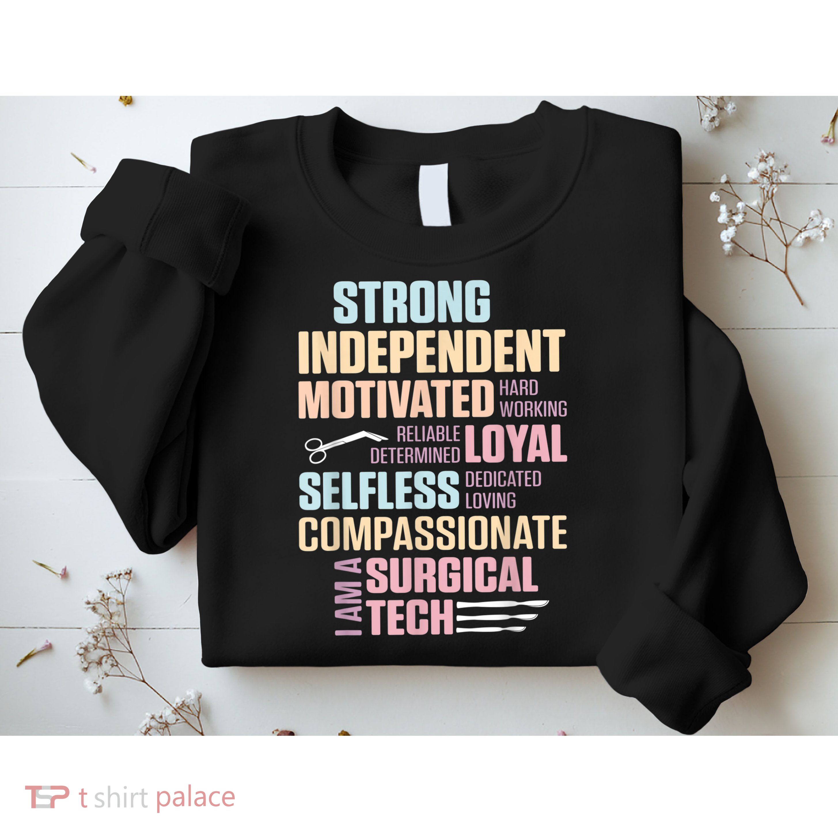 Surgical Technologist Rely Scrub Tech Sweatshirt