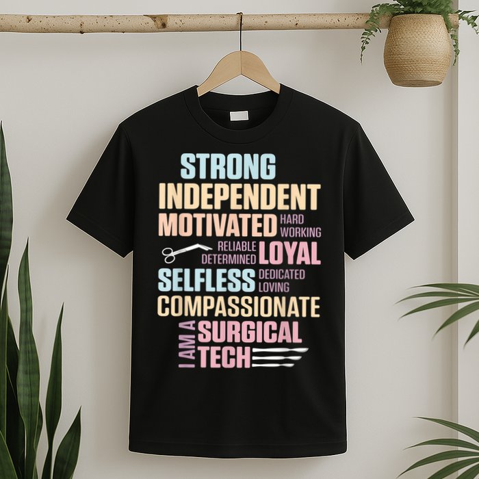 Surgical Technologist Rely Scrub Tech T-Shirt