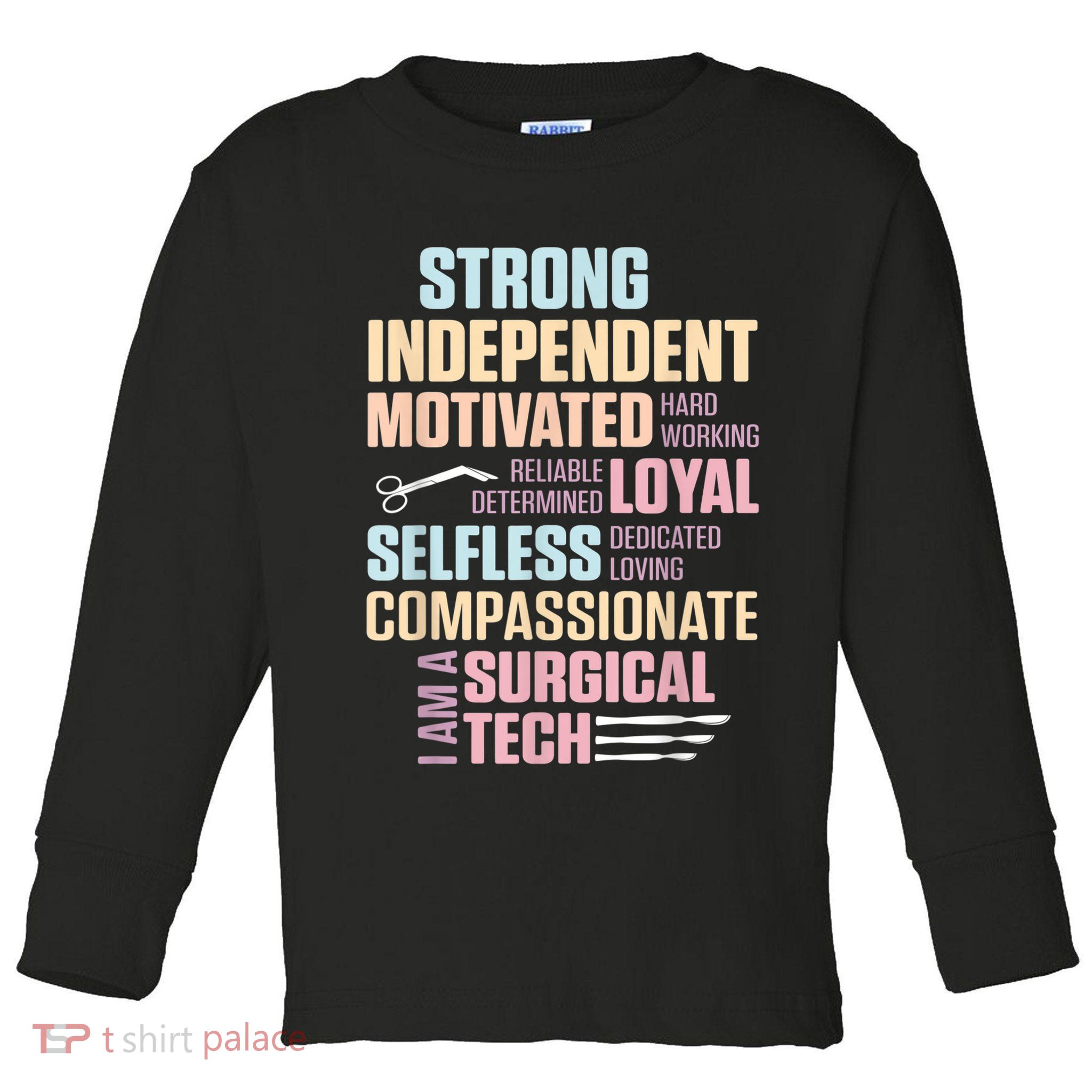 Surgical Technologist Rely Scrub Tech Toddler Long Sleeve Shirt