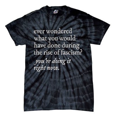 stop the rise of fascism leftist Tie-Dye T-Shirt