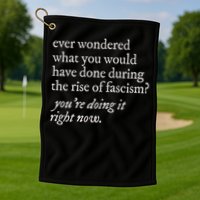 stop the rise of fascism leftist Golf Towel