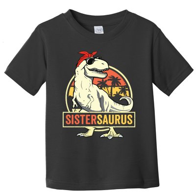 Sistersaurus T Rex Dinosaur Sister Saurus Family Matching Toddler T-Shirt