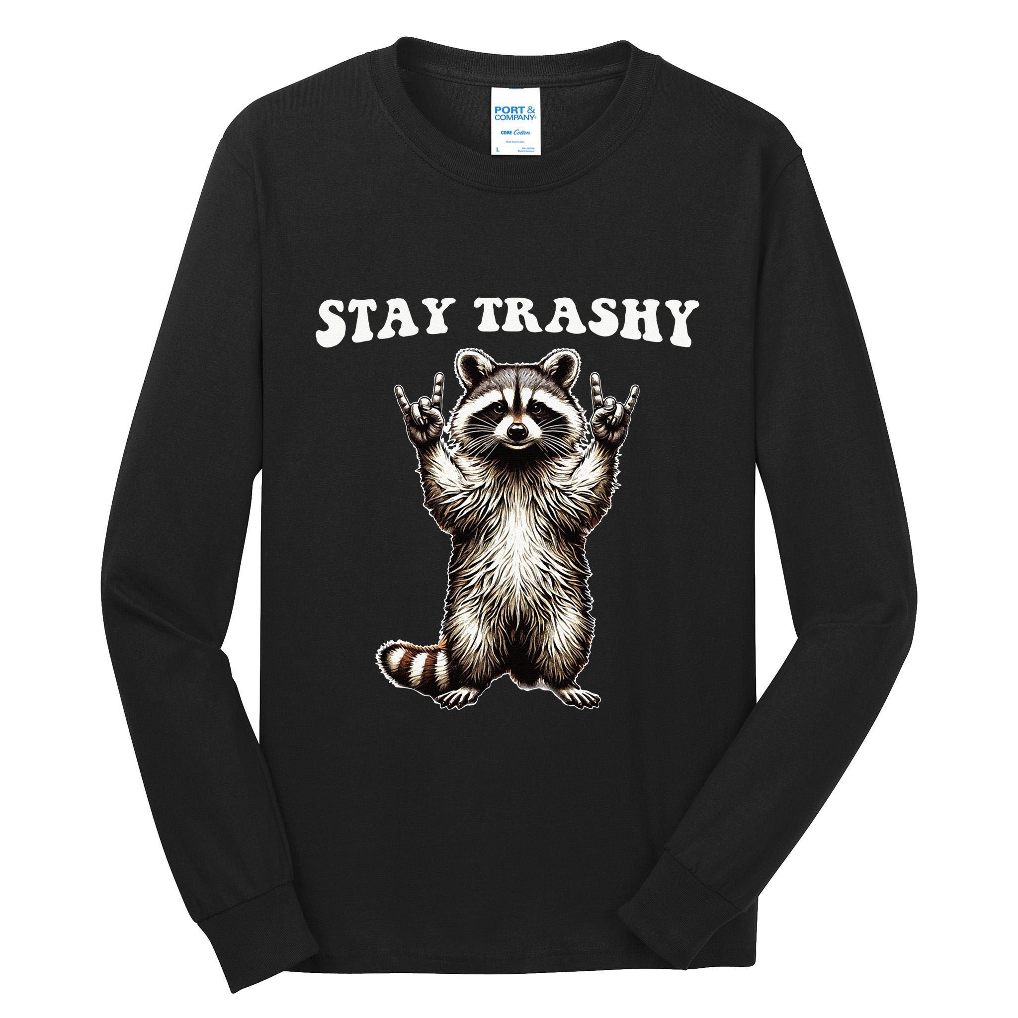 Stay Trashy Raccoon Rockin Hand Sign Tall Long Sleeve T-Shirt