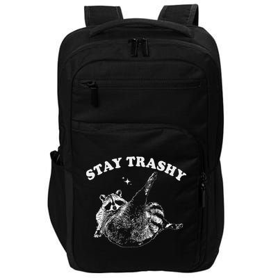 Stay Trashy Raccoon Funny Urban Design Impact Tech Backpack