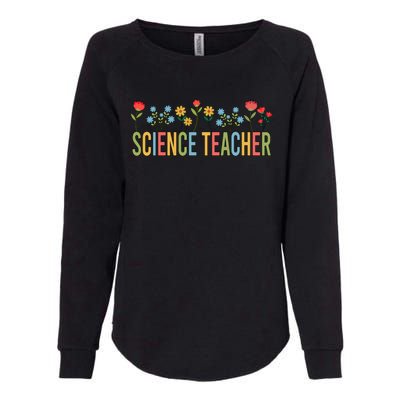 Science Teacher Retro Wildflowers Back To School Gift Womens California Wash Sweatshirt