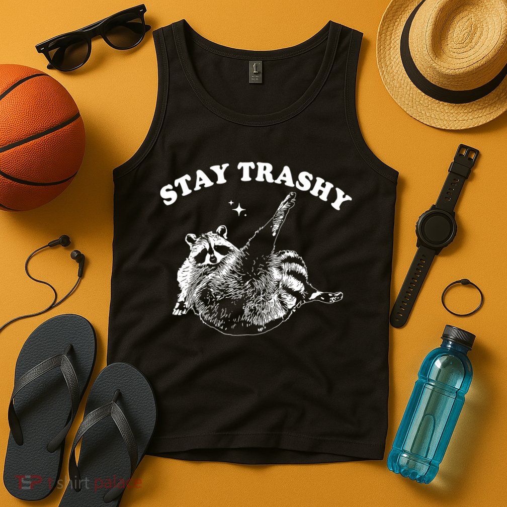 Stay Trashy Raccoon Tank Top
