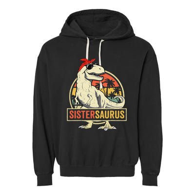 Sistersaurus T Rex Dinosaur Sister Saurus Family Matching Garment-Dyed Fleece Hoodie