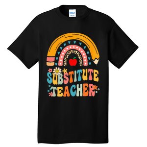 Substitute Teacher Rainbow Pencil Groovy Teacher Flower Tall T-Shirt