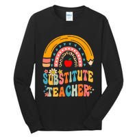 Substitute Teacher Rainbow Pencil Groovy Teacher Flower Tall Long Sleeve T-Shirt