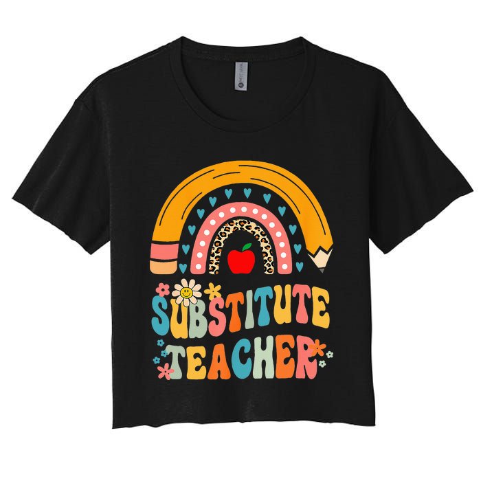 Substitute Teacher Rainbow Pencil Groovy Teacher Flower Women's Crop Top Tee