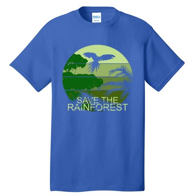 Save The Rainforest Environt Wildlife Conservation Gift Tall T-Shirt