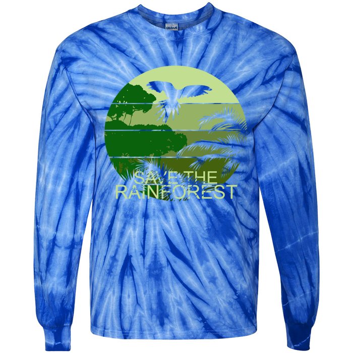 Save The Rainforest Environt Wildlife Conservation Gift Tie-Dye Long Sleeve Shirt