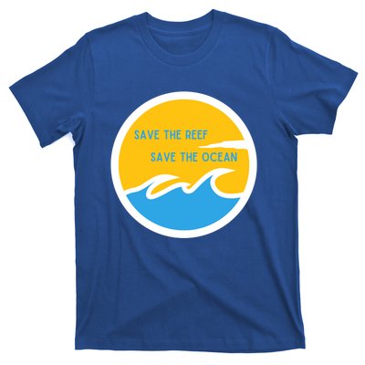 Save The Reef Save The Ocean Coral Gift T-Shirt