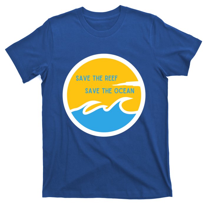 Save The Reef Save The Ocean Coral Gift T-Shirt