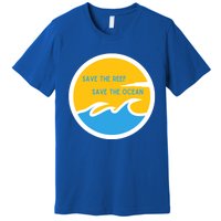 Save The Reef Save The Ocean Coral Gift Premium T-Shirt