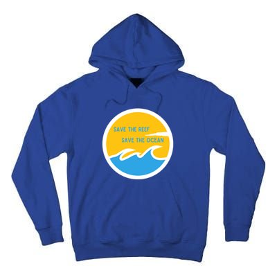 Save The Reef Save The Ocean Coral Gift Tall Hoodie