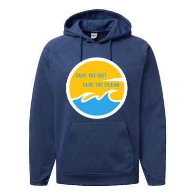 Save The Reef Save The Ocean Coral Gift Performance Fleece Hoodie