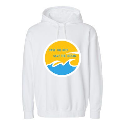 Save The Reef Save The Ocean Coral Gift Garment-Dyed Fleece Hoodie