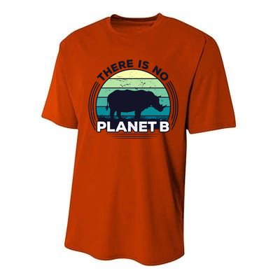 Save The Rhinos There Is No Planet B Earth Day Gift Performance Sprint T-Shirt