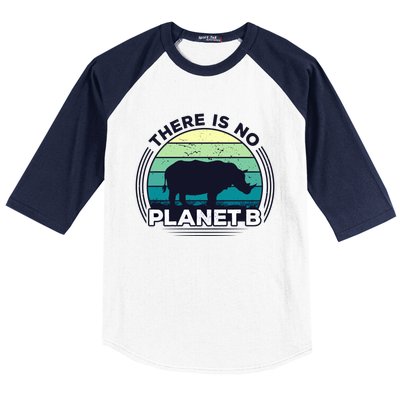 Save The Rhinos There Is No Planet B Earth Day Gift Baseball Sleeve Shirt