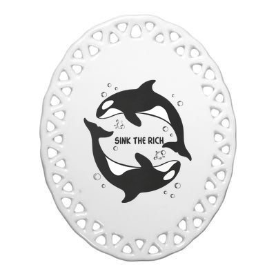 Sink The Rich Gladys The Yacht Sinking Killer Whale Funny Whale Ceramic Oval Ornament