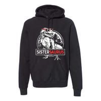 Sistersaurus T Rex Dinosaur Sister Saurus Family Matching Premium Premium Hoodie