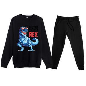 Sistersaurus T Rex Dinosaur Sister Saurus Family Matching Premium Crewneck Sweatsuit Set