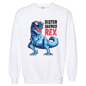 Sistersaurus T Rex Dinosaur Sister Saurus Family Matching Garment-Dyed Sweatshirt