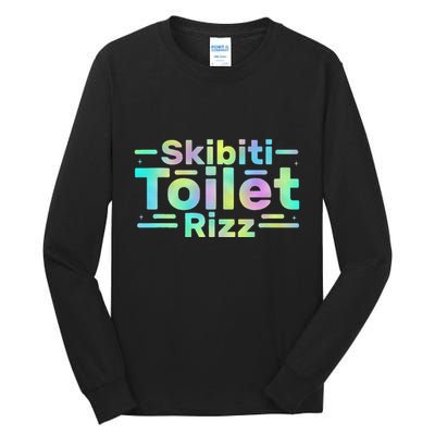 Skibiti Toilet Rizz Funny Meme Humor Sarcasm Brain Rot Tall Long Sleeve T-Shirt