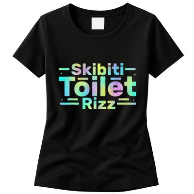 Skibiti Toilet Rizz Funny Meme Humor Sarcasm Brain Rot Womens T-Shirt