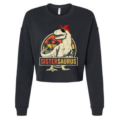 Sistersaurus T Rex Dinosaur Sister Saurus Family Matching Cropped Pullover Crew