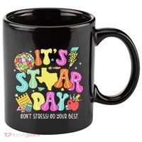 State Testing Retro ItS Staar Day DonT Stress Do Your Best 11oz C Handle Ceramic Mug