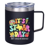 State Testing Retro ItS Staar Day DonT Stress Do Your Best 12oz Stainless Steel Coffee Mug