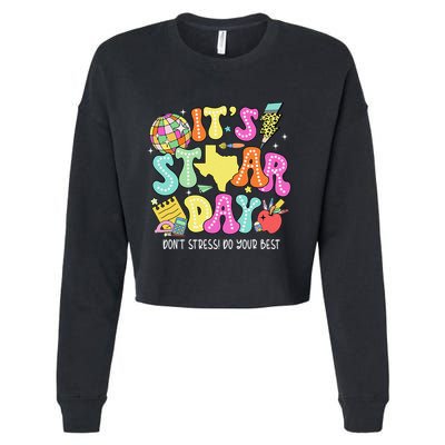 State Testing Retro ItS Staar Day DonT Stress Do Your Best Cropped Pullover Crew
