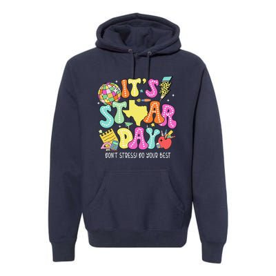 State Testing Retro ItS Staar Day DonT Stress Do Your Best Premium Hoodie