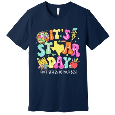 State Testing Retro ItS Staar Day DonT Stress Do Your Best Premium T-Shirt