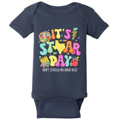 State Testing Retro ItS Staar Day DonT Stress Do Your Best Baby Bodysuit