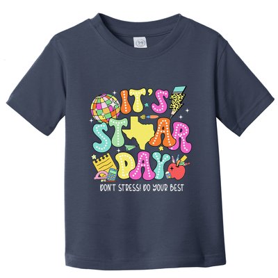 State Testing Retro ItS Staar Day DonT Stress Do Your Best Toddler T-Shirt