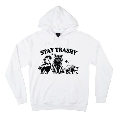 Stay Trashy Retro Funny Racoon Hoodie