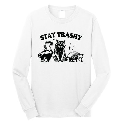 Stay Trashy Retro Funny Racoon Long Sleeve Shirt