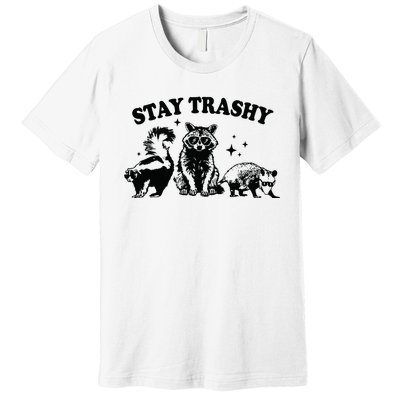 Stay Trashy Retro Funny Racoon Premium T-Shirt