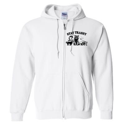 Stay Trashy Retro Funny Racoon Full Zip Hoodie