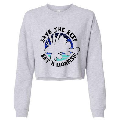 Save The Reef Eat A Lionfish Ozean Freediving Scuba Diving Gift Cropped Pullover Crew