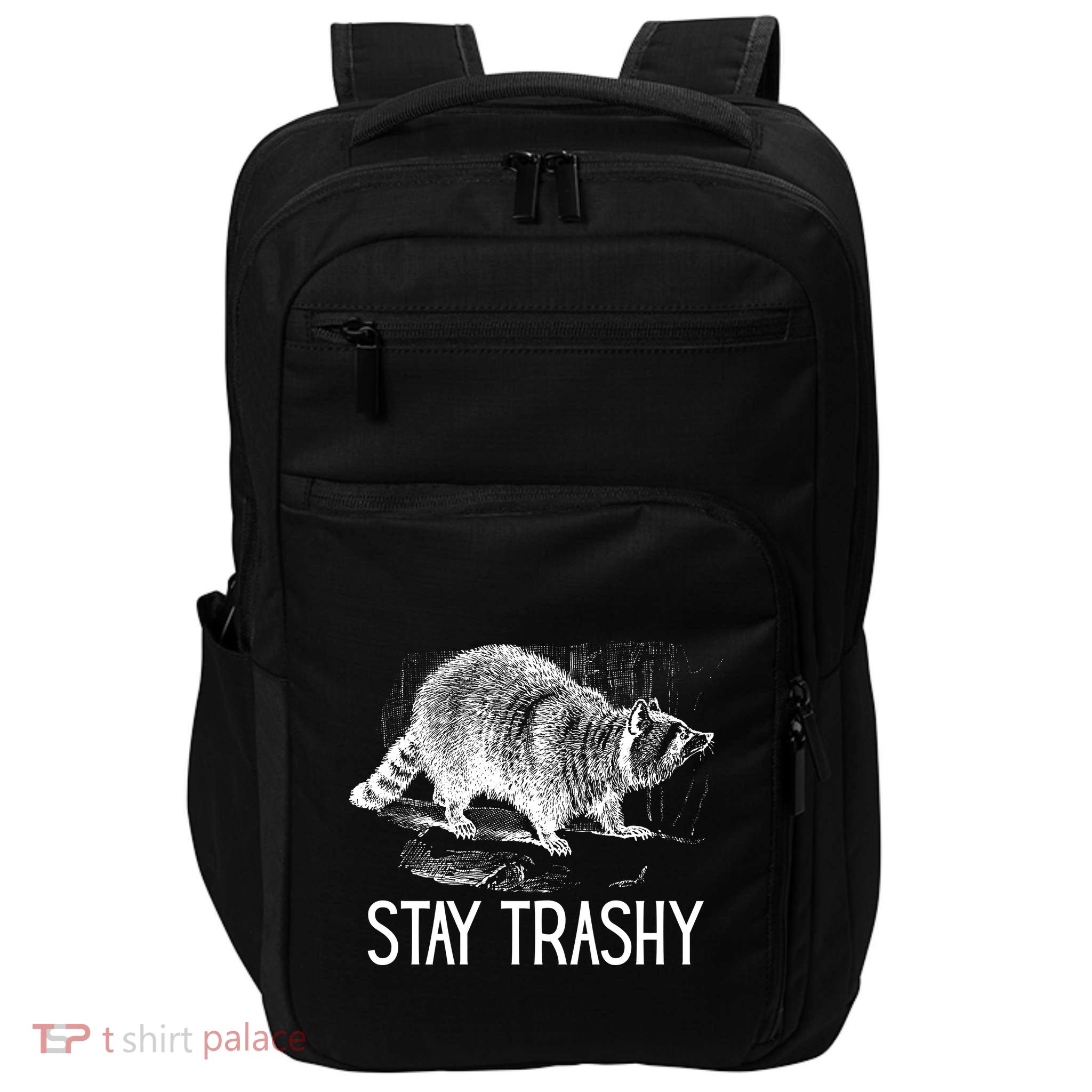 Stay Trashy Raccoon Funny Meme Impact Tech Backpack
