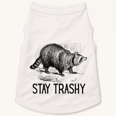 Stay Trashy Raccoon Funny Meme Doggie Tank