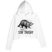 Stay Trashy Raccoon Funny Meme Crop Fleece Hoodie