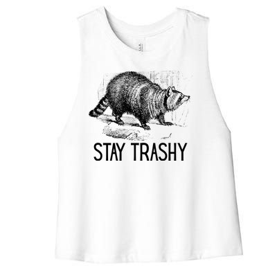 Stay Trashy Raccoon Funny Meme Women's Racerback Cropped Tank