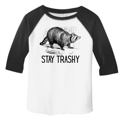 Stay Trashy Raccoon Funny Meme Toddler Fine Jersey T-Shirt